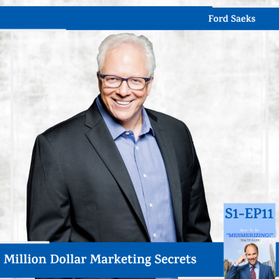 Ford Saeks: Million Dollar Marketing Secrets