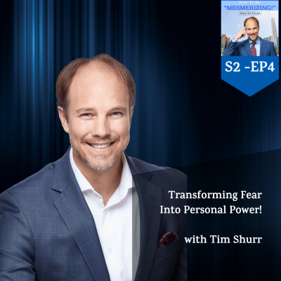 Transforming Fear Into Personal Power!