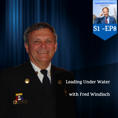 Houston Fire Chief Fred Windisch: Leading Under Water