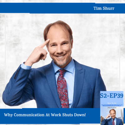 Why Communication At Work Shuts Down!