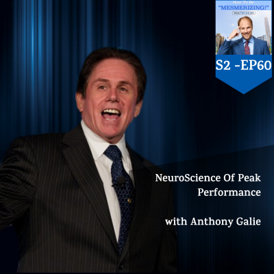 Neuroscience of peak performance with Anthony Galie