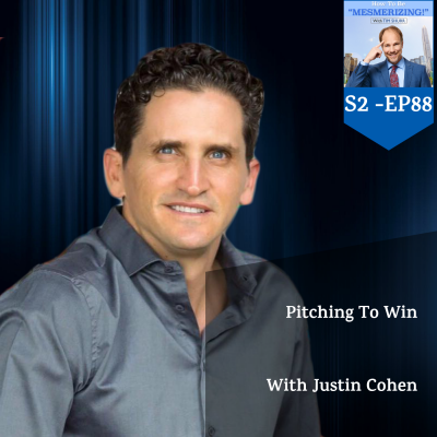 Pitching To Win With Justin Cohen