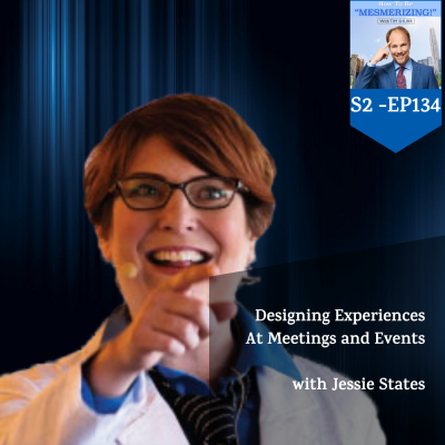 Designing Experiences At Meetings and Events With Jessie States