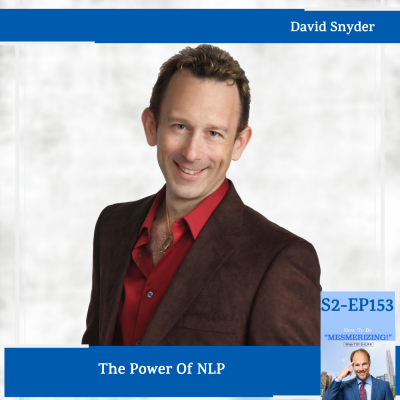 The Power Of NLP With David Snyder