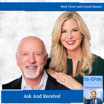Ask And Receive With Mark Victor and Crystal Hansen