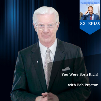 You Were Born Rich With Bob Proctor