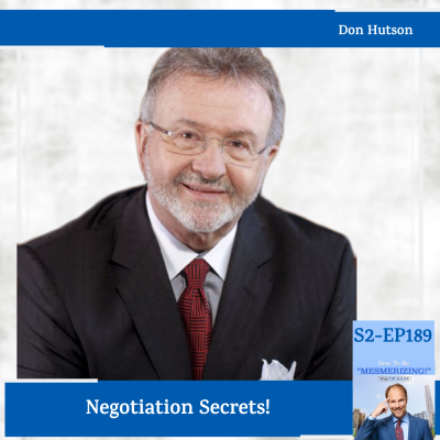 Negotiation Secrets With Don Hutson