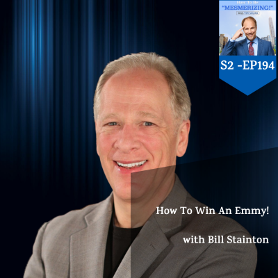 How To Win An Emmy! With Bill Stainton