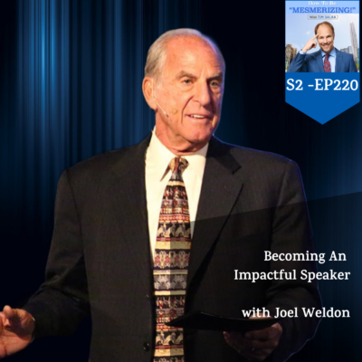 Becoming An Impactful Speaker! | Joel Weldon & Tim Shurr