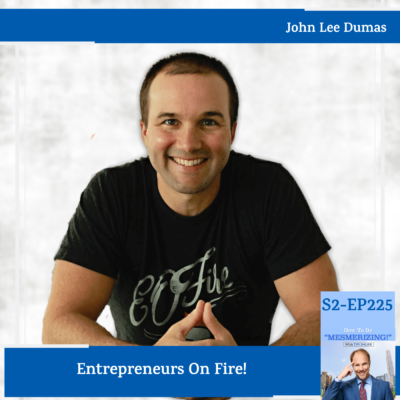 Entrepreneurs On Fire! | Tim Shurr & John Lee Dumas