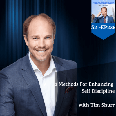 3 Methods For Enhancing Self Discipline | Tim Shurr