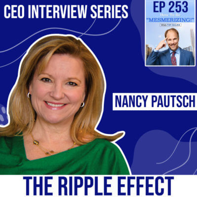The Ripple Effect | Nancy Pautsch & Tim Shurr