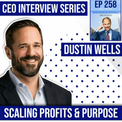 Scaling Profits & Purpose | Dustin Wells & Tim Shurr