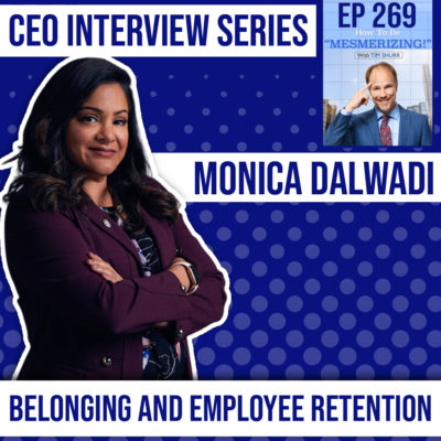 Belonging and Employee Retention | Monica Dalwadi & Tim Shurr