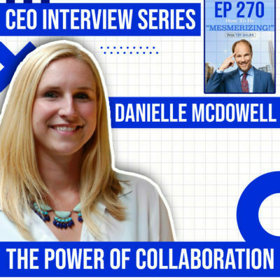 The Power of Collaboration | Danielle McDowell & Tim Shurr