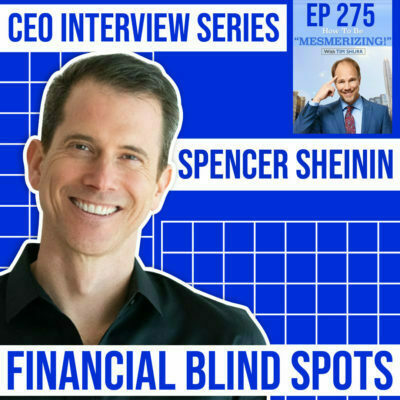 Financial Blind Spots | Spencer Sheinin & Tim Shurr