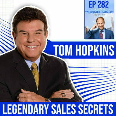 Legendary Sales Secrets | Tom Hopkins and Tim Shurr