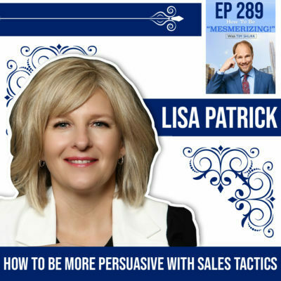 How To Be More Persuasive with Sales Tactics | Tim Shurr & Lisa Patrick